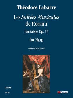 Les “Soirées Musicales” de Rossini op. 75 