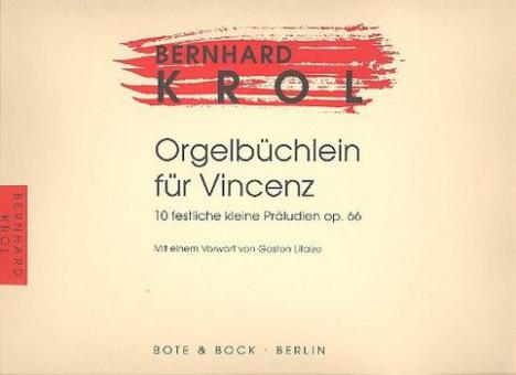 Orgelbüchlein für Vincenz op. 66 