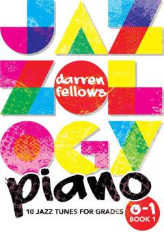 Jazzology Piano Grades 0-1 Book 1 