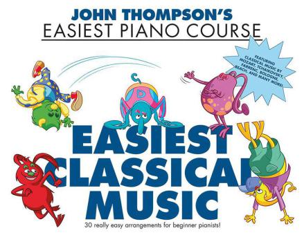 John Thompson's Easiest Classical Music 