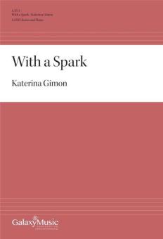 With a Spark 