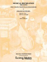 Musical Recreation: Suite No. 5 in C and Suite No. 6 in B-flat 