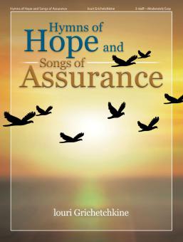 Hymns of Hope and Songs of Assurance 