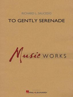 To Gently Serenade Standard