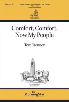 Comfort, Comfort, Now My People 