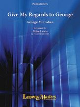 Give My Regards to George 