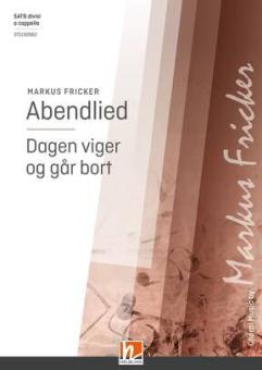 Abendlied - Dagen viger og går bort 