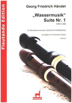 Suite Musique d’Eau no. 1 HWV 348 