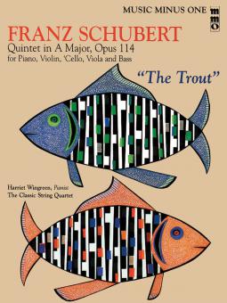 Quintet in A major (Trout Quintet') op. 114 D667 
