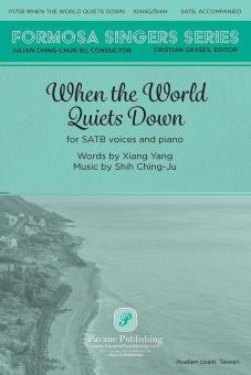 When The World Quiets Down Standard
