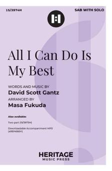 All I Can Do Is My Best 