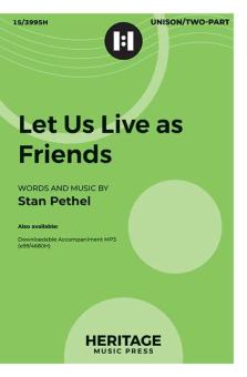 Let Us Live as Friends 