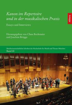 Kanon im Repertoire und in der musikalischen Praxis 