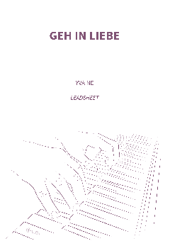 Geh in Liebe 