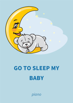Go To Sleep My Baby 