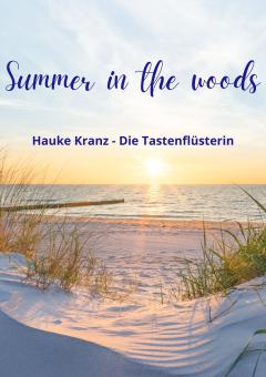 Summer in the woods 