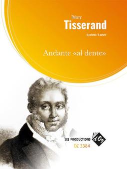 Andante "Al Dente" 
