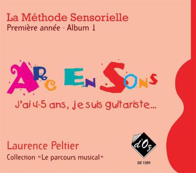 La méthode sensorielle, 1ère année, Album 1 