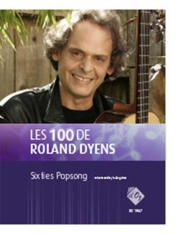 Les 100 de Roland Dyens - Sixties Popsong 