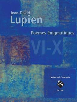 Poèmes énigmatiques VI-X 