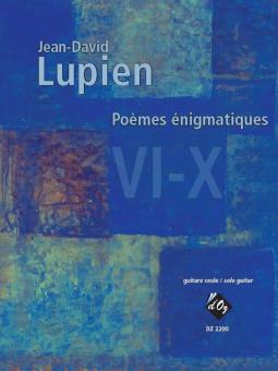 Poèmes énigmatiques VI-X 