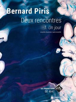 Deux Rencontres, Un Jour 