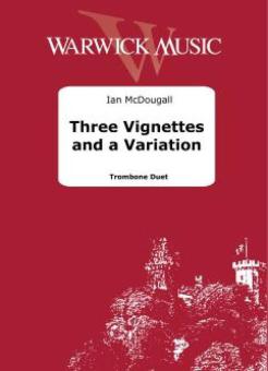 3 Vignettes and A Variation 