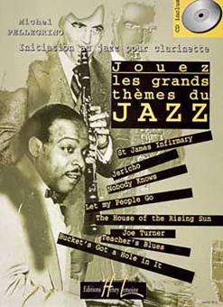 Jouez les grands thèmes du jazz Vol.1 
