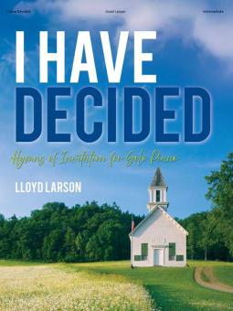 I Have Decided 