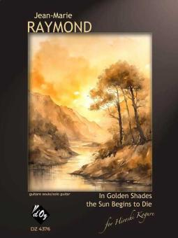 In Golden Shades, the Sun Begins to Die 