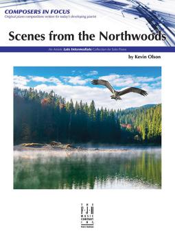 Scenes from the Northwoods 