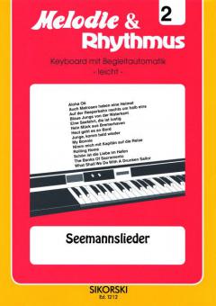 Melodie & Rhythmus 2: Seemannslieder 
