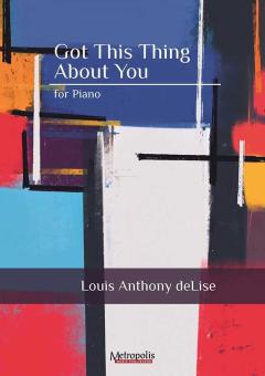 Got This Thing About You 