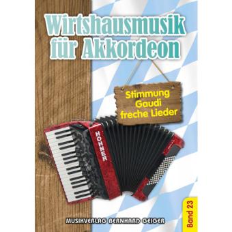 Wirtshausmusik für Akkordeon 23 