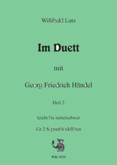 Im Duett mit Georg Friedrich Händel Heft 2 
