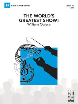 The World's Greatest Show! 