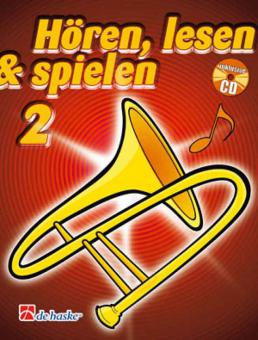 Hören, Lesen & Spielen 2 Posaune in B (TC) 