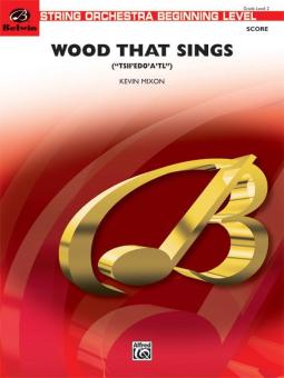 Wood That Sings 