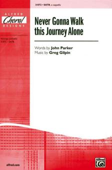 Never Gonna Walk This Journey Alone Download
