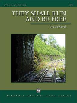 They Shall Run And Be Free Download
