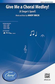 Give Me a Choral Medley! Download