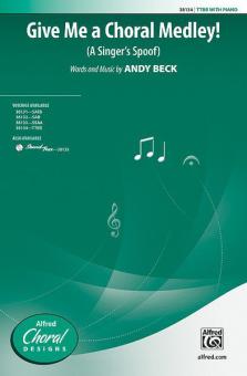 Give Me a Choral Medley! Download