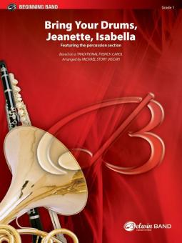 Bring Your Drums, Jeanette, Isabella 
