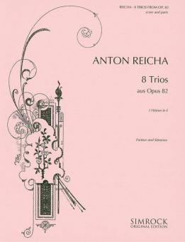 Eight Trios Op. 82 