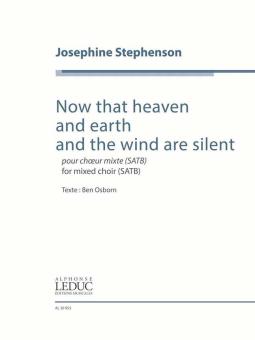 Now that heaven and earth and the wind are silent 