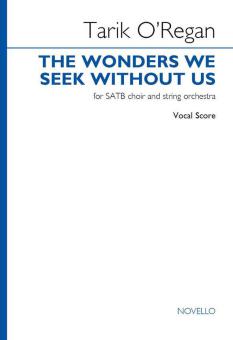 The Wonders We Seek Without Us 