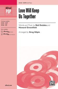 Love Will Keep Us Together 