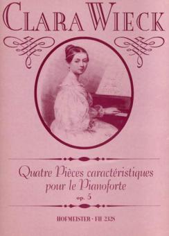 Quatre Pièces caractéristiques op. 5 
