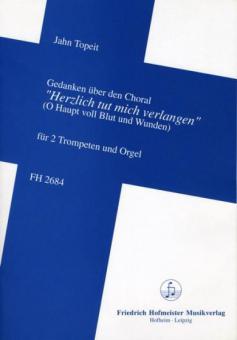 Gedanken über den Choral 'Herzlich tut mich verlangen' 