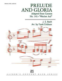 Präludium und Gloria aus der Kantate 'Wachet auf' BWV 141 